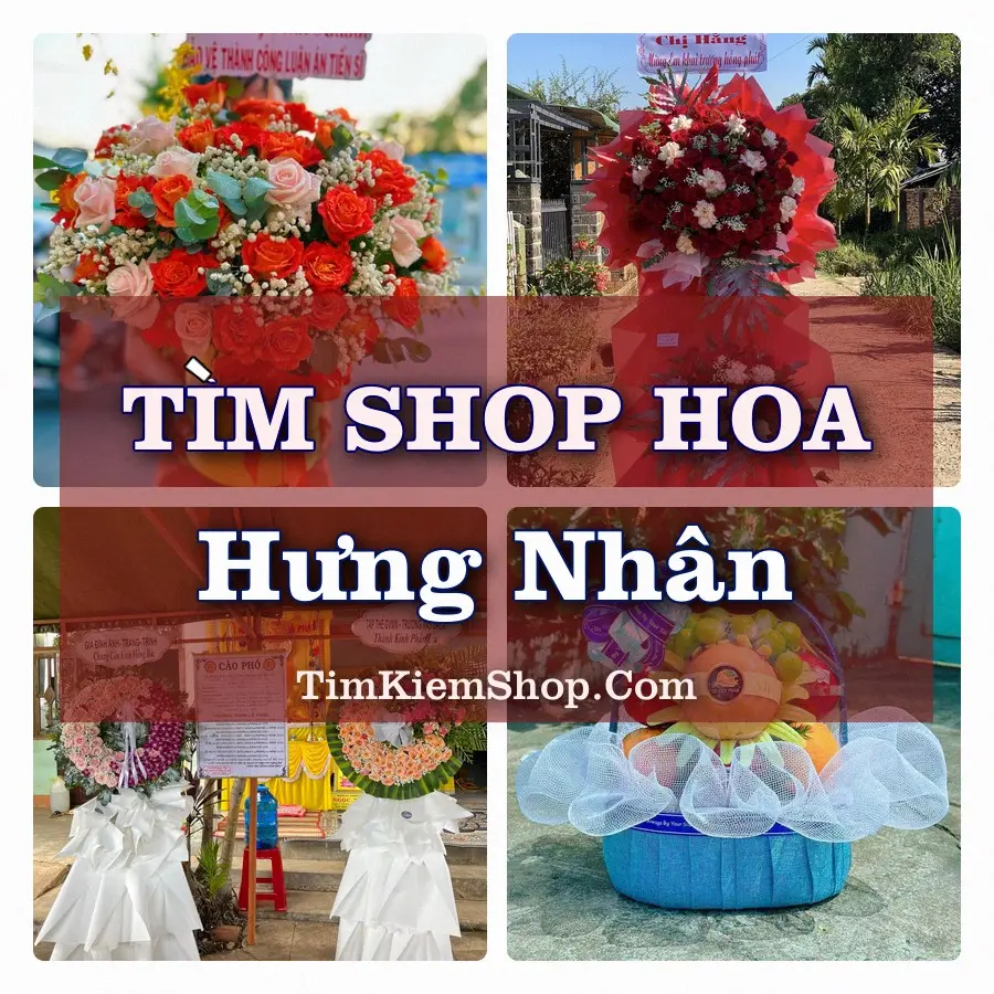 Tìm Shop Hoa Tươi tại Hưng Nhân, Tỉnh Hưng Yên
