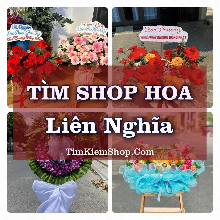 Tìm Shop Hoa Tươi tại Liên Nghĩa, Tỉnh Lâm Đồng