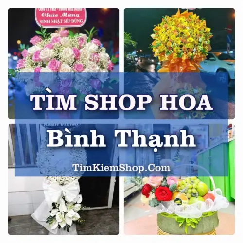 Tìm Shop Hoa Tươi Tại Phường Bình Thạnh TP.HCM
