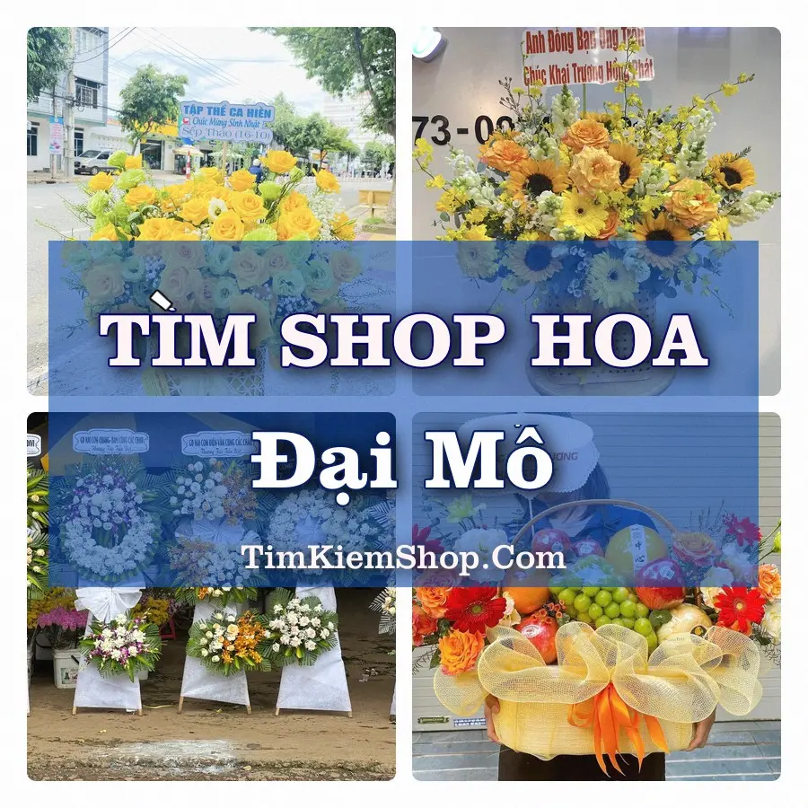 Tìm Shop Hoa Tươi Tại Phường Đại Mỗ Hà Nội