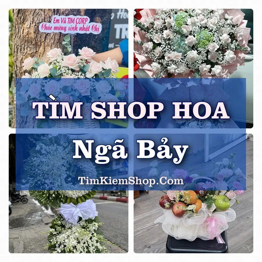 Tìm Shop Hoa Tươi Tại Phường Ngã Bảy Cần Thơ