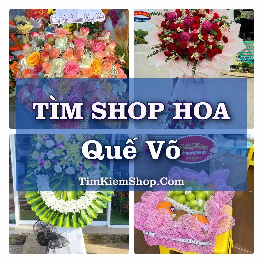 Tìm Shop Hoa Tươi Tại Phường Quế Võ Bắc Ninh