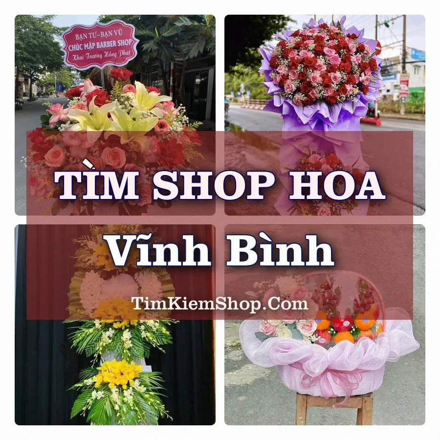 Tìm Shop Hoa Tươi tại Vĩnh Bình (Cũ)