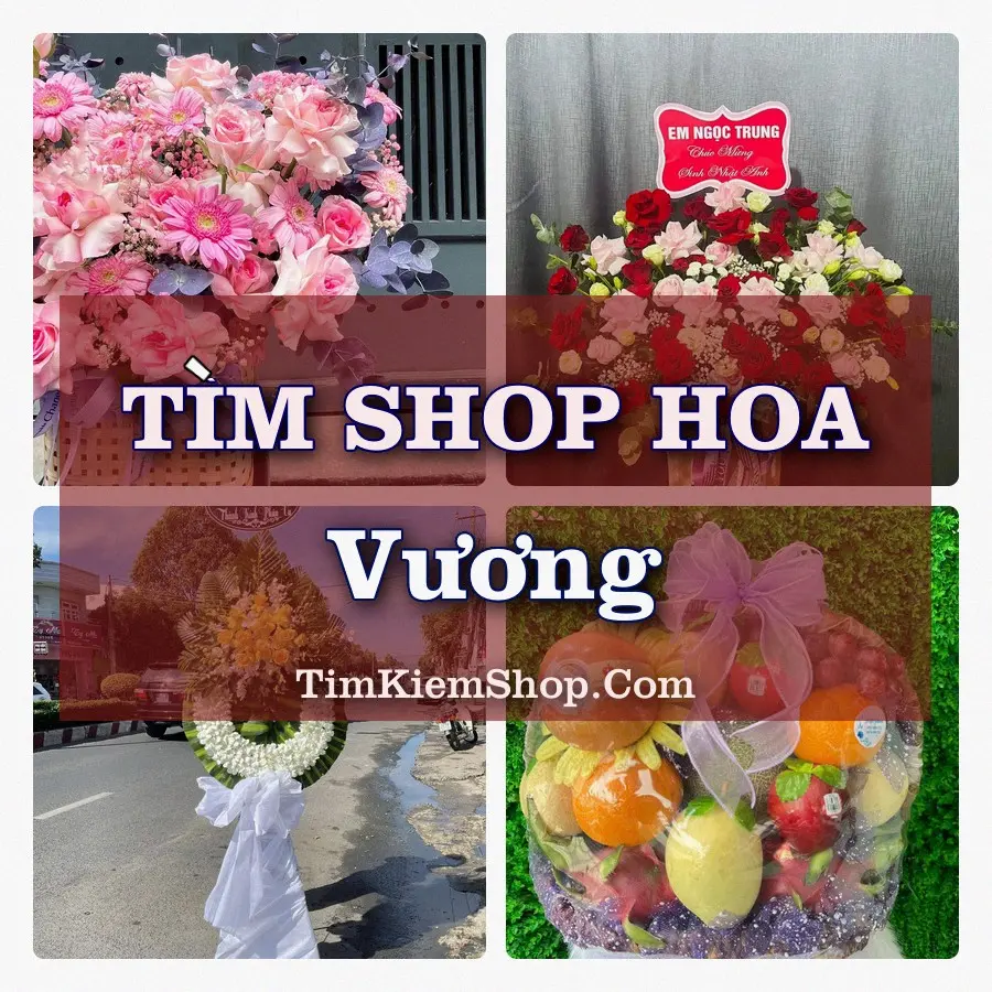 Tìm Shop Hoa Tươi tại Vương, Tỉnh Hưng Yên