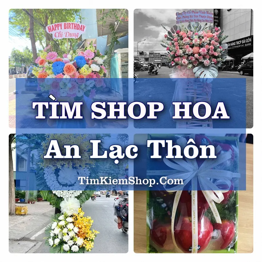 Tìm Shop Hoa Tươi Tại Xã An Lạc Thôn Cần Thơ