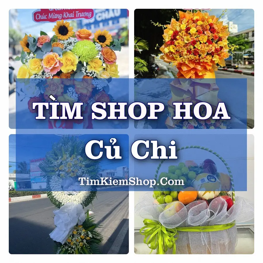 Tìm Shop Hoa Tươi Tại Xã Củ Chi TP.HCM