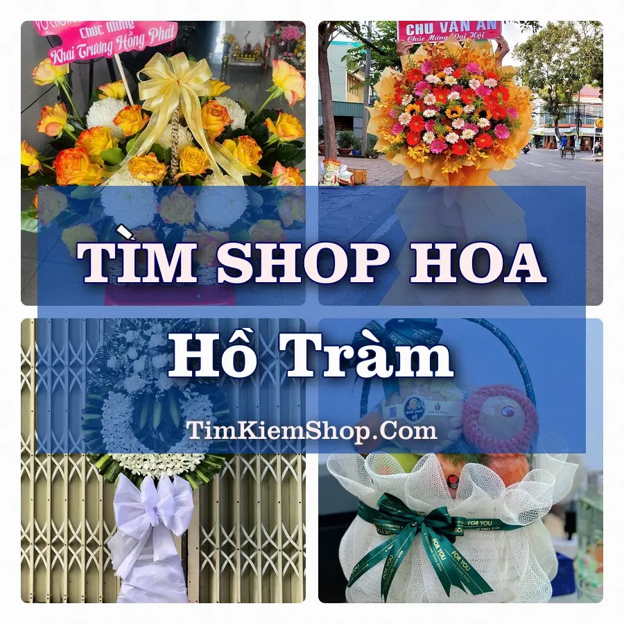 Tìm Shop Hoa Tươi Tại Xã Hồ Tràm TP.HCM
