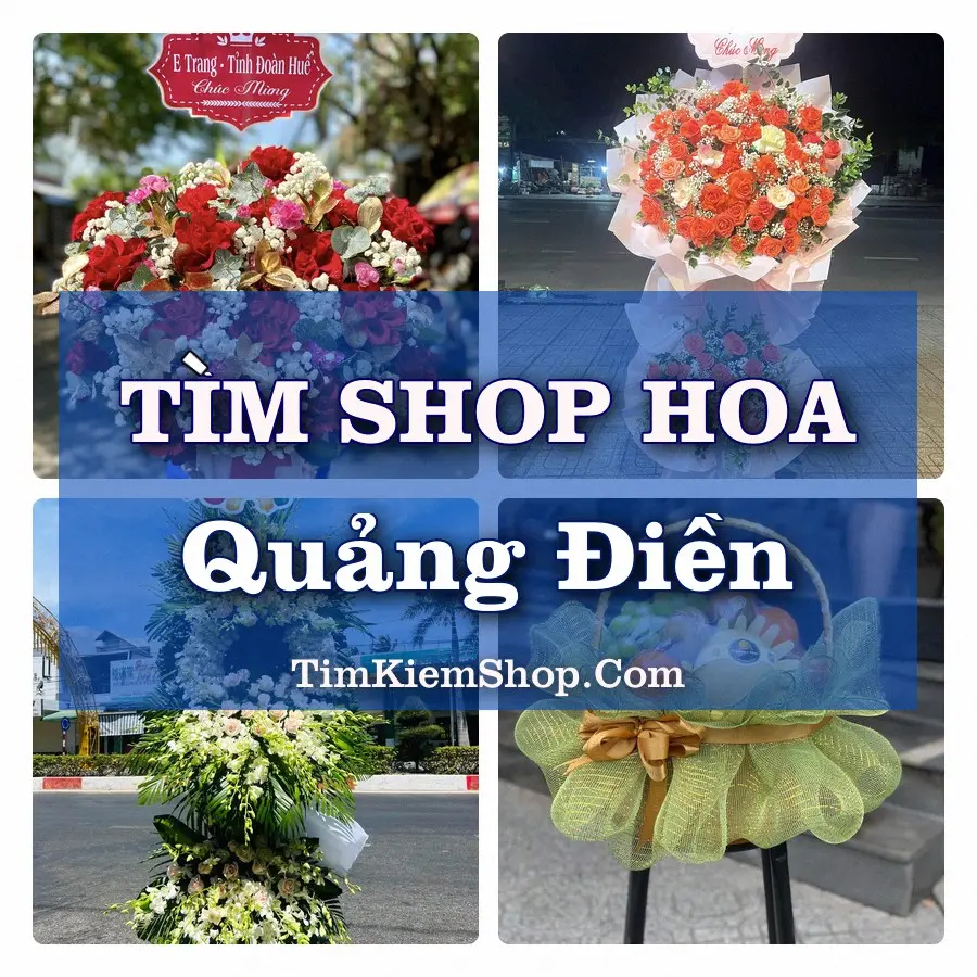Tìm Shop Hoa Tươi Tại Xã Quảng Điền Huế