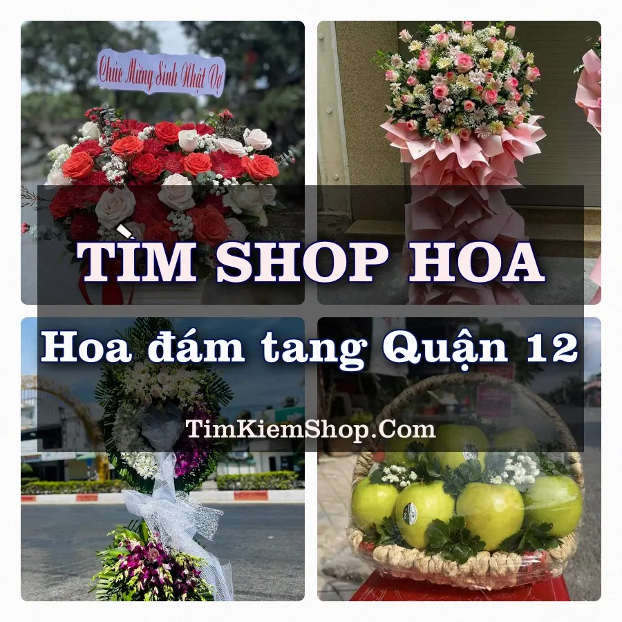 Tìm Shop Đặt Hoa Đám Tang Quận 12