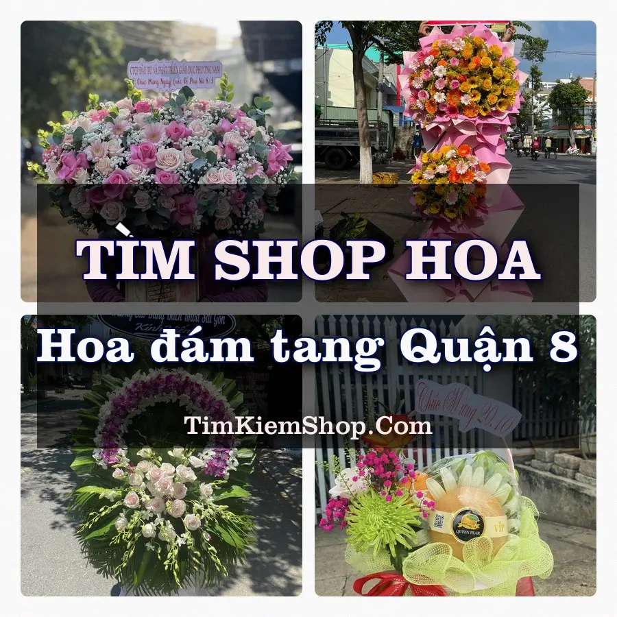 Tìm Shop Đặt Hoa Đám Tang Quận 8