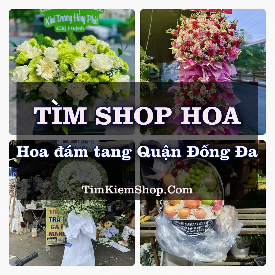 Tìm Shop Đặt Hoa Đám Tang Quận Đống Đa