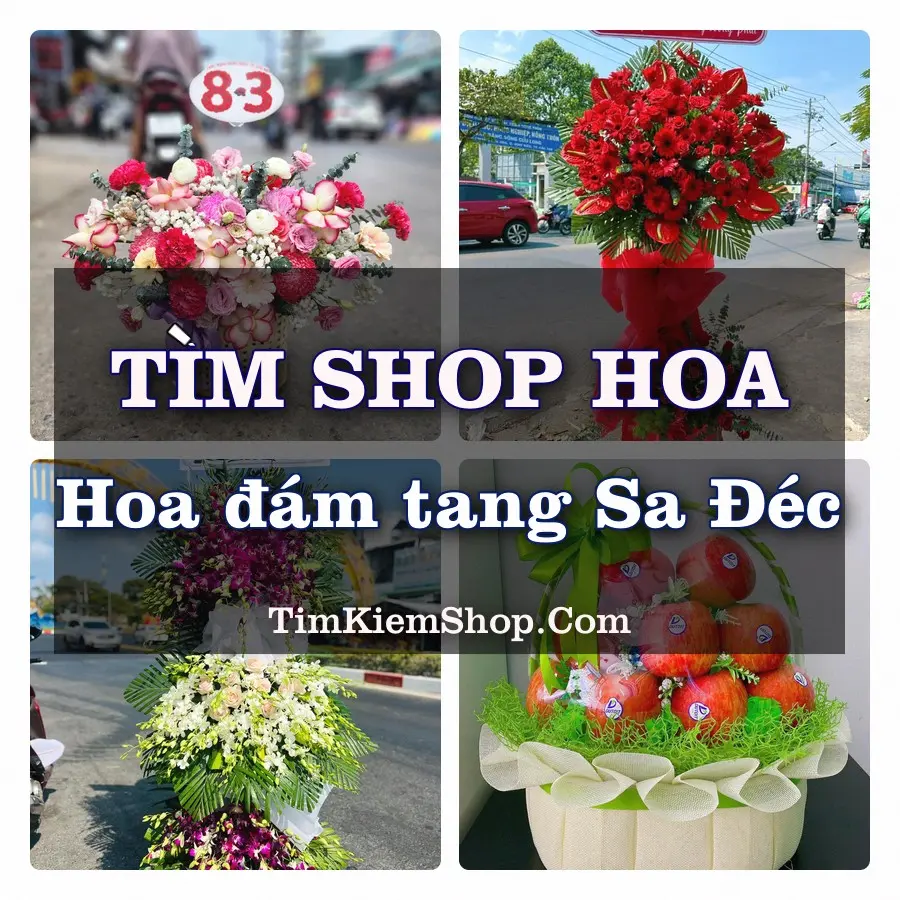 Tìm Shop Đặt Hoa Đám Tang Sa Đéc
