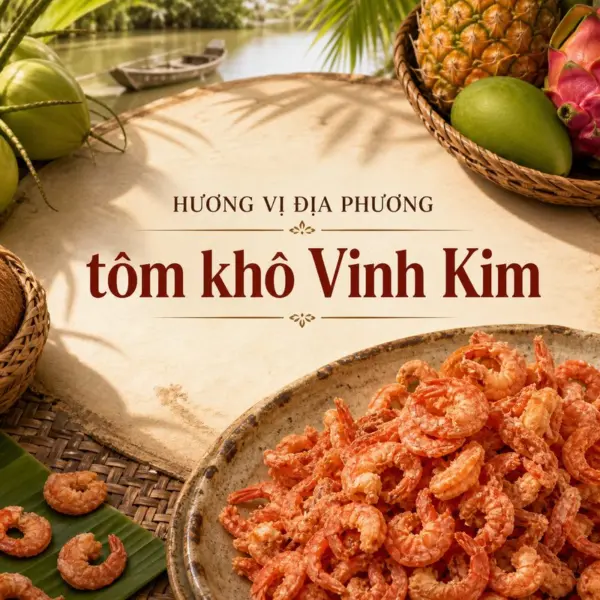 Tôm khô Vinh Kim và hai địa chỉ tham khảo tại Trà Vinh